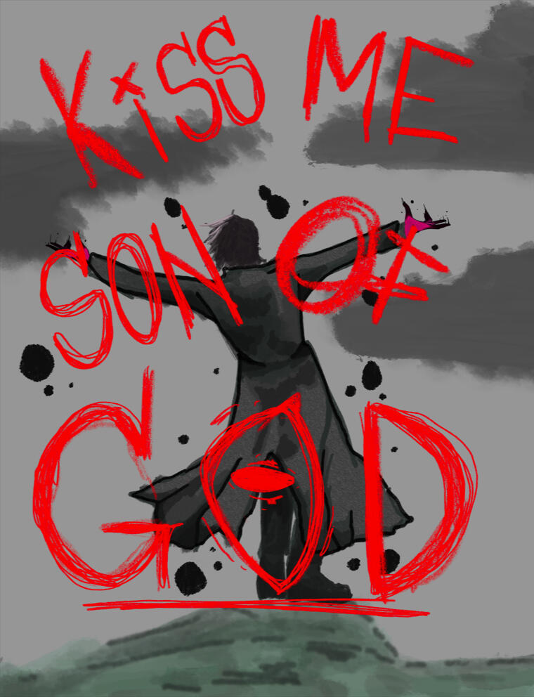 Kiss me Son of GOD